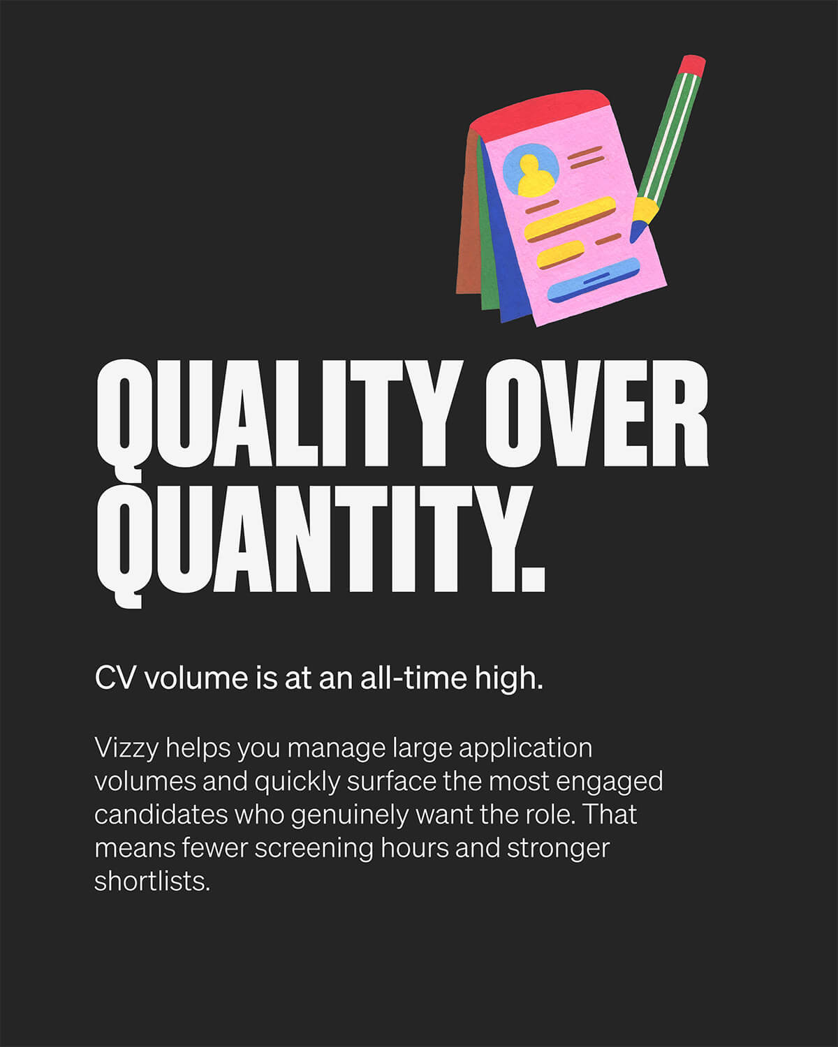 A marketing graphic addressing high CV volumes and proposing candidate shortlisting based on quality over quantity, with an illustration of a document stack.